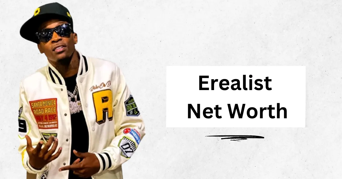 erealist net worth