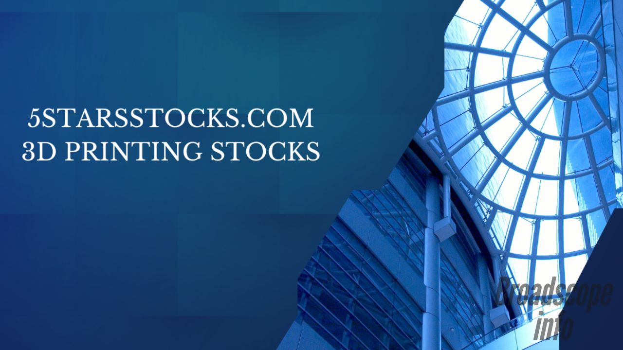 5StarsStocks.com 3D Printing Stocks